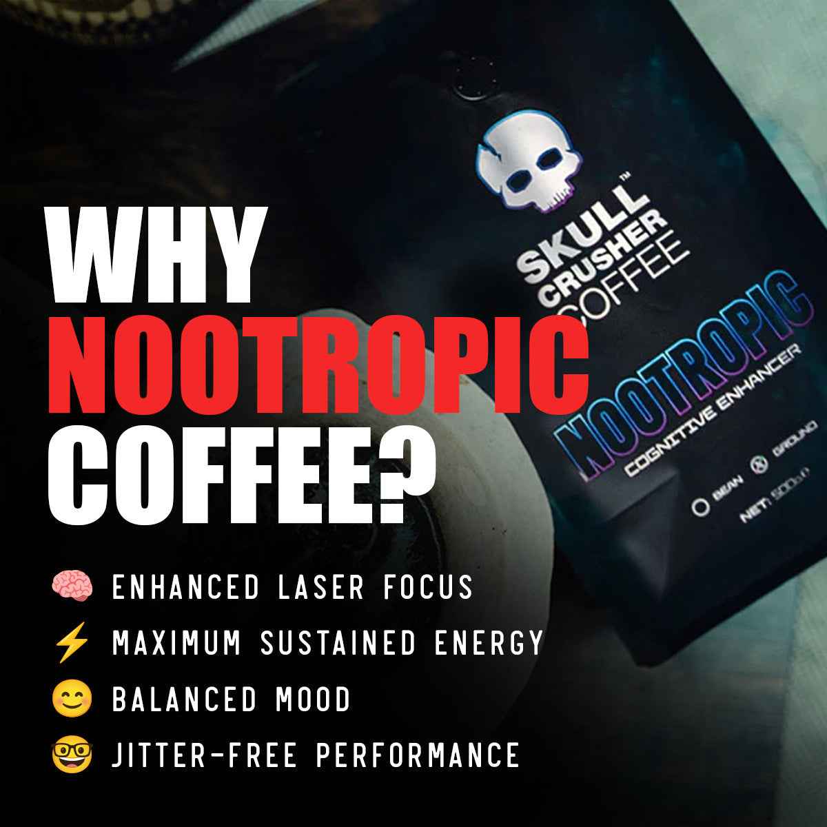 Skull Crusher Coffee - Nootropic